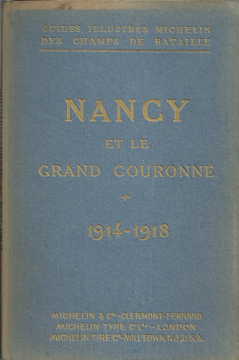 Nancy et le Grand Couronné - 1914-1918